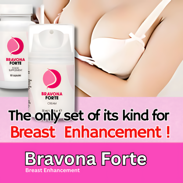 "A woman wearing a white bra stands beside bottles of Bravona Forte breast enhancement supplements and cream, with bold text emphasizing 'The Only Set of Its Kind for Breast Enhancement!